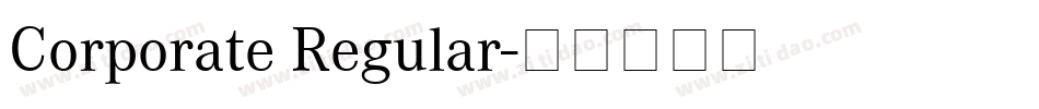 Corporate Regular字体转换